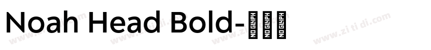 Noah Head Bold字体转换